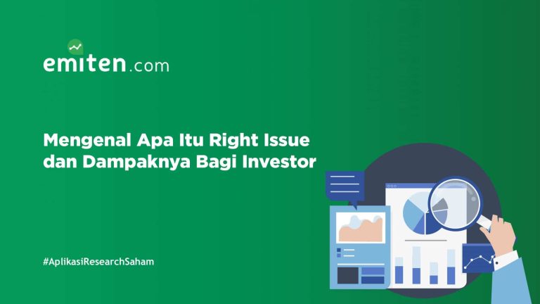Apa Itu Right Issue Dan Dampaknya Bagi Investor Retail Panduan Lengkap Untuk Memahami Penambahan Modal Perusahaan