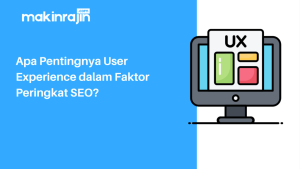 Dampak User Experience Terhadap Peringkat Website Kunci Sukses Jangka Panjang Di Dunia Digital