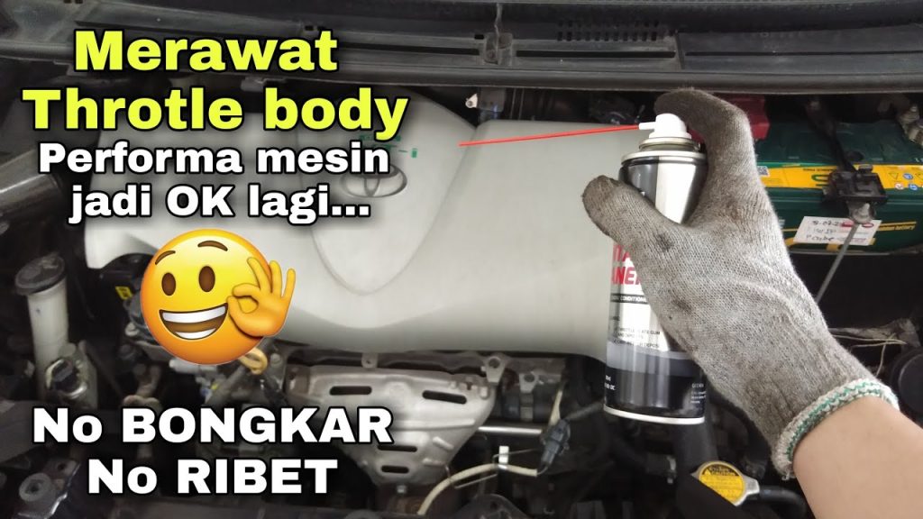 Tips Membersihkan Throttle Body Mobil Agar Tarikan Enteng Panduan Lengkap Untuk Performa Optimal